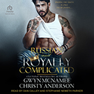 Russian and Royally Complicated