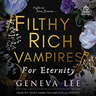 Filthy Rich Vampires