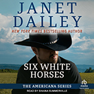 Six White Horses