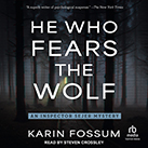 He Who Fears the Wolf