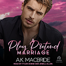 A Play Pretend Marriage