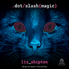 Dot Slash Magic