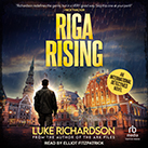 Riga Rising