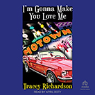 I'm Gonna Make You Love Me