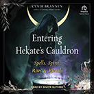 Entering Hekate's Cauldron