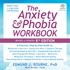 The Anxiety and Phobia Workbook