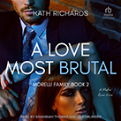 A Love Most Brutal