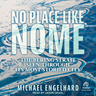 No Place Like Nome