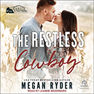 The Restless Cowboy
