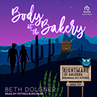 Body at the Bakery