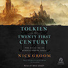 Tolkien in the Twenty-First Century