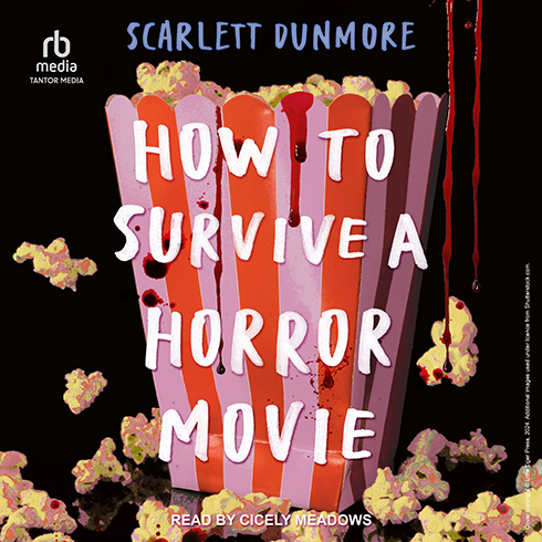 Tantor Media - How to Survive A Teen Horror Movie - Series